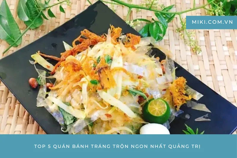 Bánh Tráng Trộn Quán Vỉa Hè Đông Hà