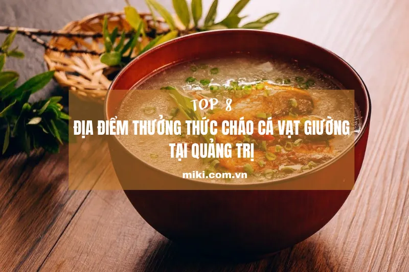 Cháo cá Vạt giường