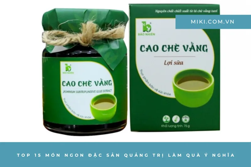 Cao Chè Vằng Cam Lộ